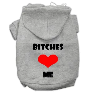 Bitches Love Me Screen Print Pet Hoodies Grey Size Xxxl (20)