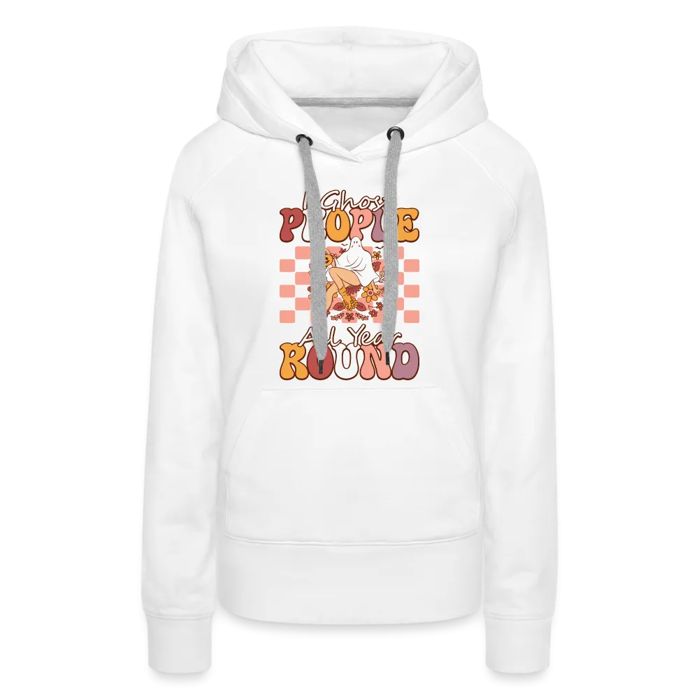 I Ghost People All Year Round Hoodie